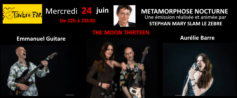 The moon thirteen dans Métamorphose&nbsp;nocturne